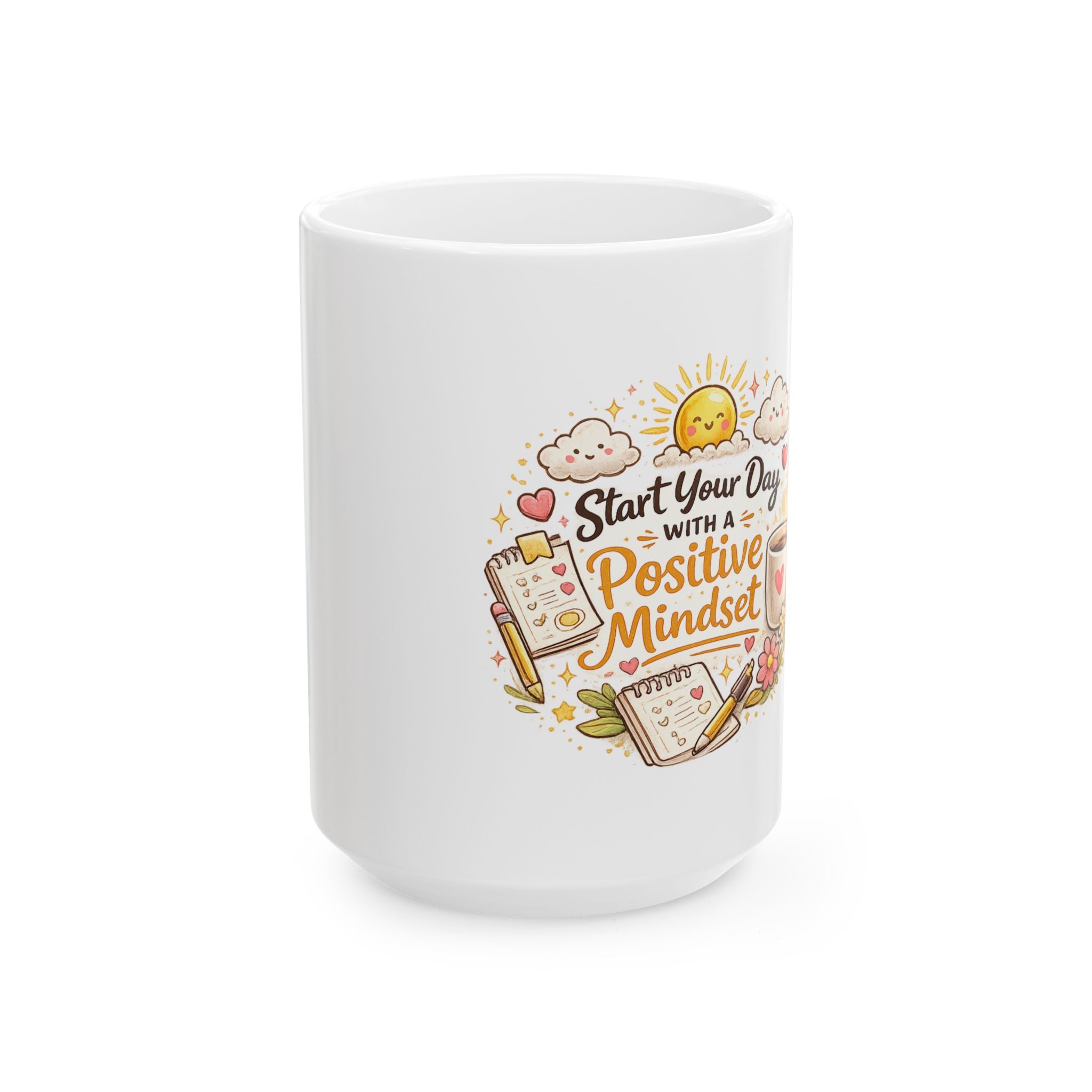 Daily Reminder Ceramic Mug | Motivational Coffee Mug for Mindset & Mental Wellness (11oz, 15oz)
