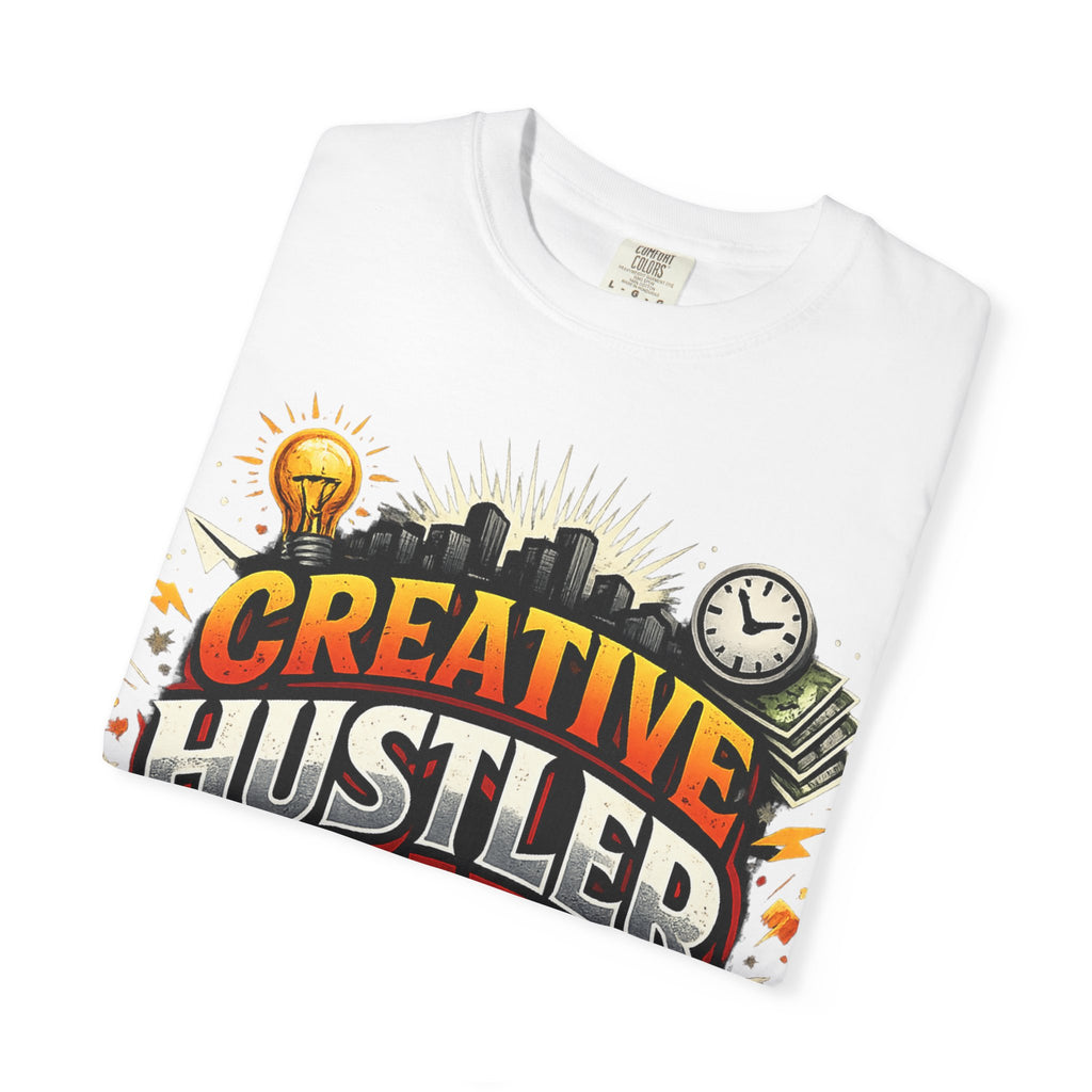 Creative Hustler™ Unisex Garment-Dyed T-Shirt | Premium Motivation Streetwear