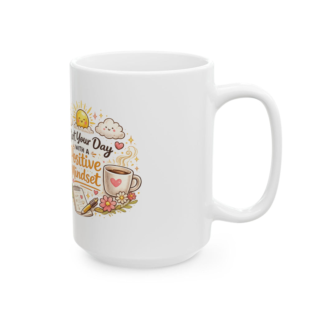 Daily Reminder Ceramic Mug | Motivational Coffee Mug for Mindset & Mental Wellness (11oz, 15oz)